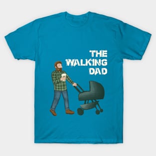 THE WALKING DAD T-Shirt